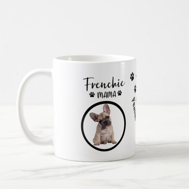 Anpassningsbar Hund Photo Frenchie Mamma Kaffemugg (Vänster)