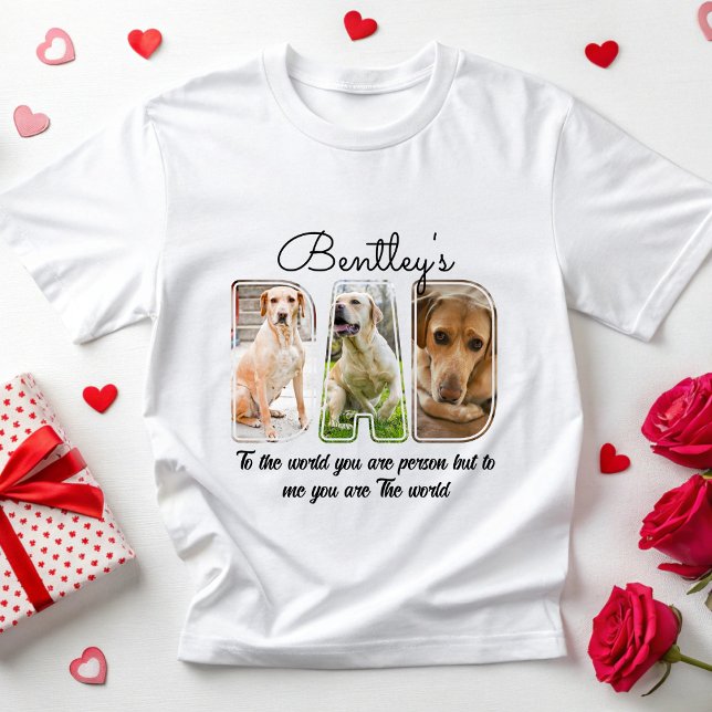Anpassningsbar Hund Photo Hund Pappa Gift Hund äls T Shirt (Skapare uppladdad)