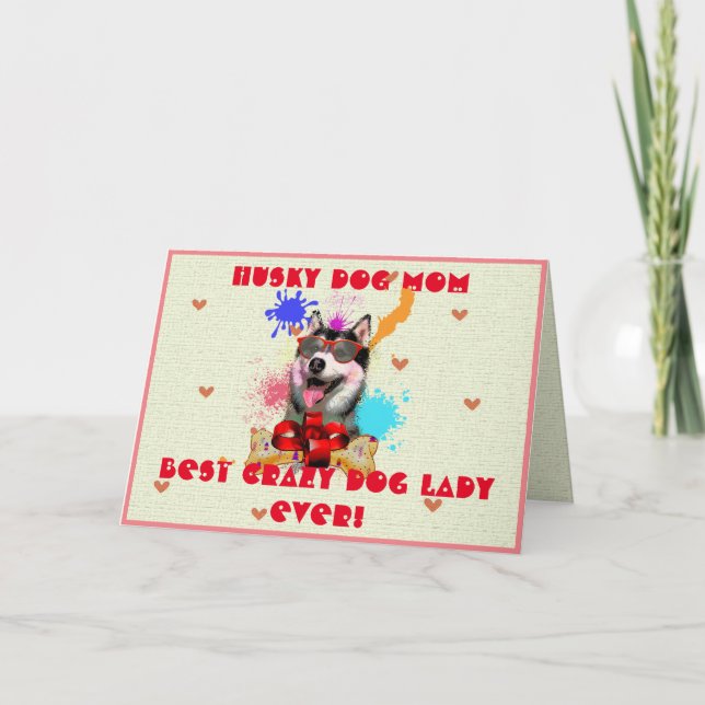 Anpassningsbar Husky Mamma Hund Best Crazy Hund Da Tack Kort (Framsida)