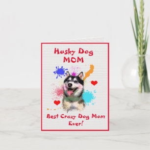 Anpassningsbar Husky Mamma Hund Best Crazy Hund Di Kort