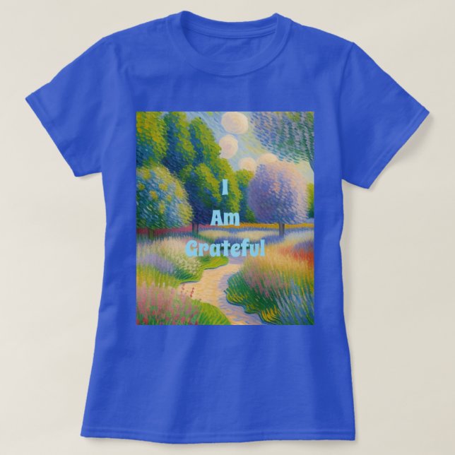 Anpassningsbar I är tacksam för naturen T-Shirt (Design framsida)