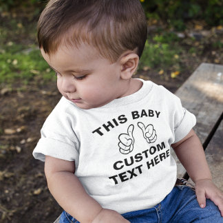 Anpassningsbar I BABY - lägg till en egen text här T Shirt