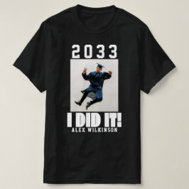 ANPASSNINGSBAR I DID IT-Roligt med fet stil Foto S T Shirt