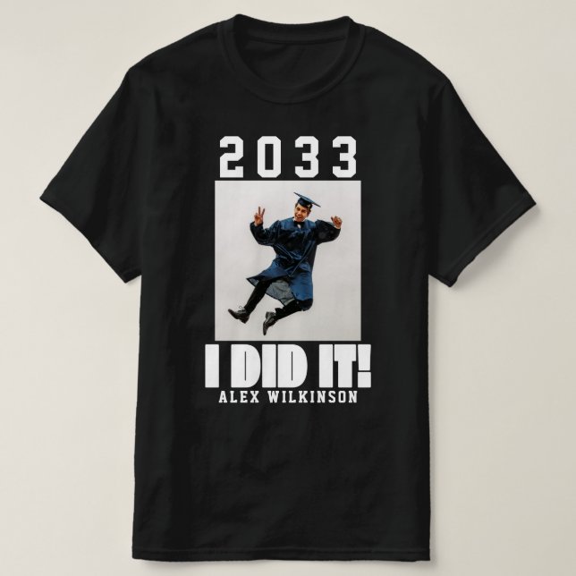 ANPASSNINGSBAR I DID IT-Roligt med fet stil Foto S T Shirt (Design framsida)