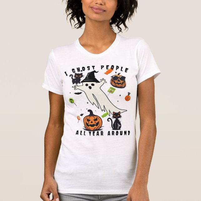 Anpassningsbar I Ghost People Creepily Funny Hallo T Shirt (Framsida)