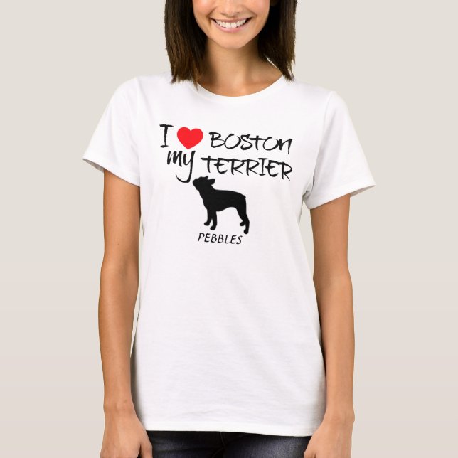Anpassningsbar I Kärlek My Boston Terrier Tee Shirt (Framsida)