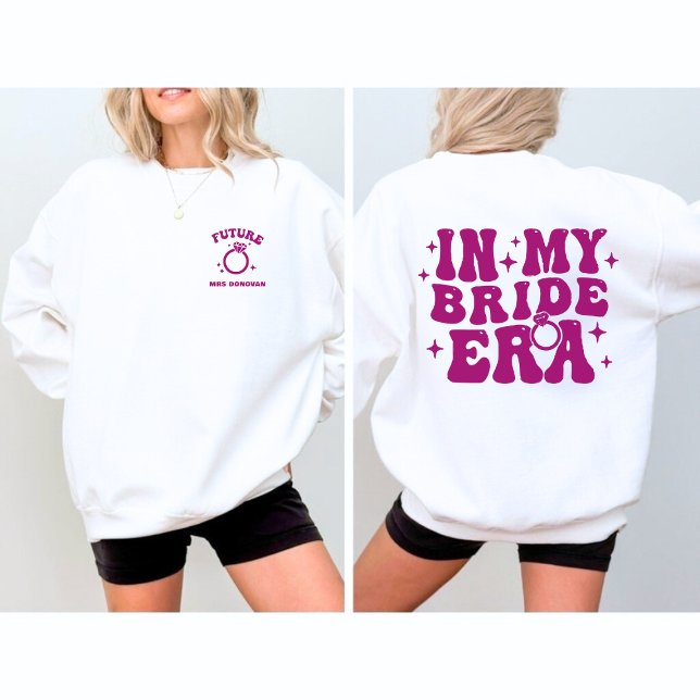 ANPASSNINGSBAR i min BRIDE Era-tröja T Shirt (CUSTOM In My BRIDE Era Sweatshirt)