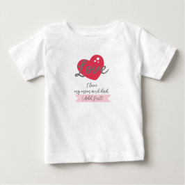 Anpassningsbar "Jag älskar min mamma och pappa"-be T Shirt