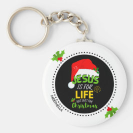 Anpassningsbar JESUS ÄR inte bara till jul för LIV Nyckelring