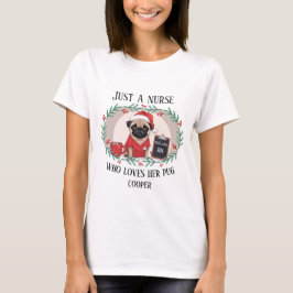 Anpassningsbar Jul Nurse Pug RN LPN T Shirt