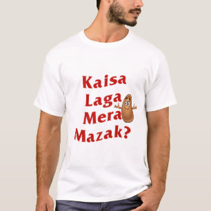 Anpassningsbar Kaisa Laga Mera Mazak Desi Indian F T Shirt