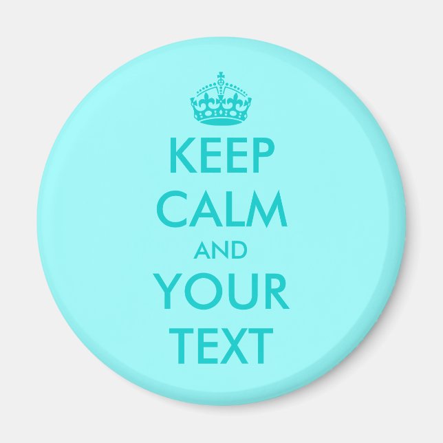 Anpassningsbar Keep calm magnet | Turkos Anpassnin (Framsidan)