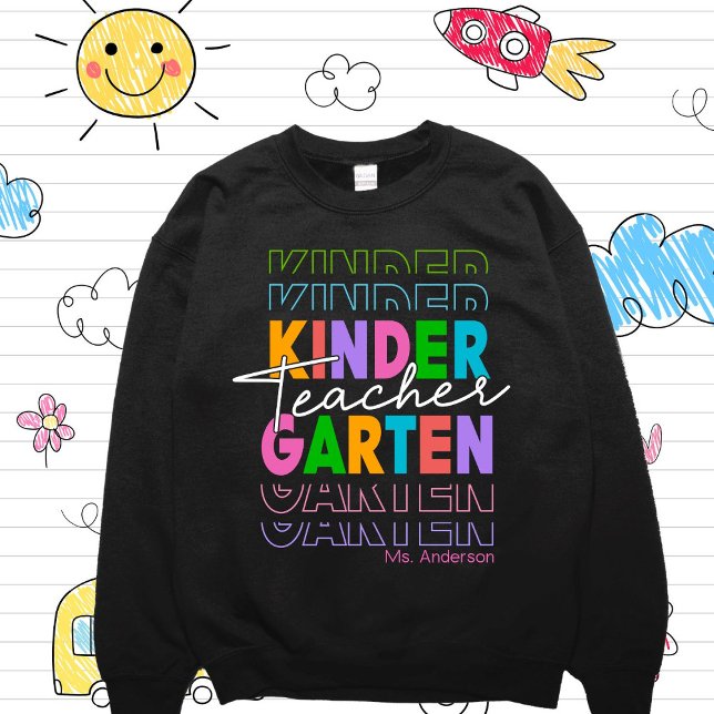 Anpassningsbar Kindergarten Teacher Sweatshirt T Shirt (Skapare uppladdad)