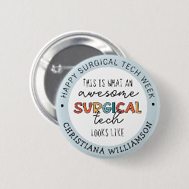 Anpassningsbar Kirurgisk teknolog Veckogåvor Knapp