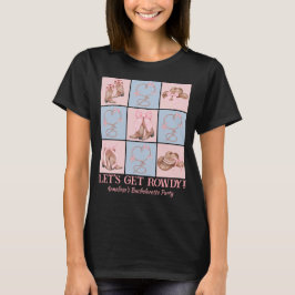 Anpassningsbar Land Låt oss Rowdy Bachelorette T Shirt