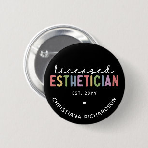Anpassningsbar Licensed Esthetician Cosmetolog Knapp