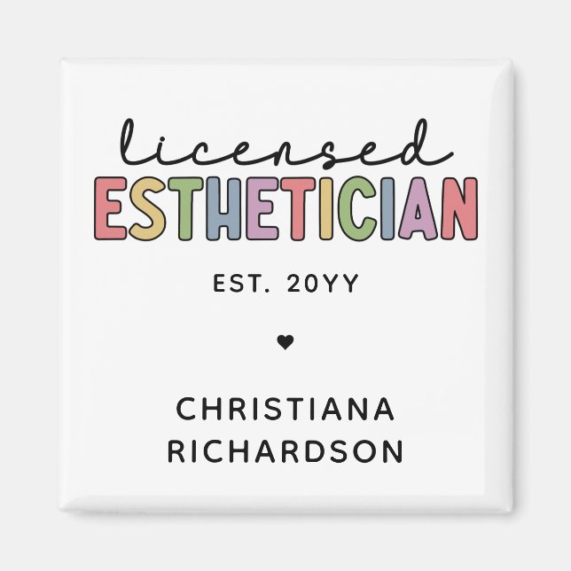 Anpassningsbar Licensed Esthetician Cosmetolog Magnet (Framsidan)