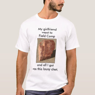 Anpassningsbar "Lousy Chert" geologi Tee Shirt