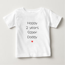 Anpassningsbar Lycklig 2 år Sober Pappa Support, m T Shirt