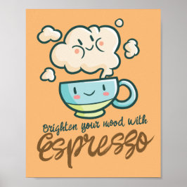 Anpassningsbar Lys upp din stämning med Espresso Poster