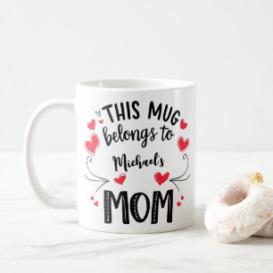 Anpassningsbar Mamma Mugg - detta Mugg-Tillhör til