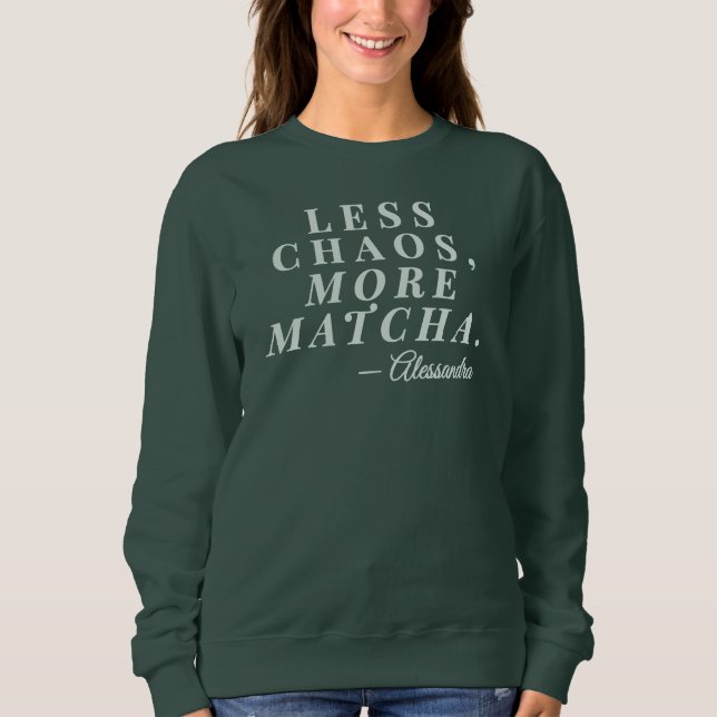 Anpassningsbar Mamma Namn Less Chaos Matcha Tea Fu T Shirt (Framsida)