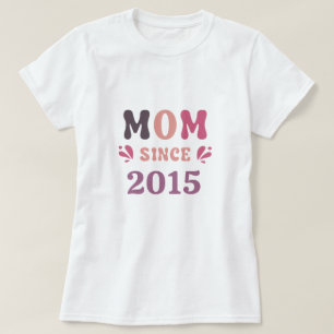 Anpassningsbar Mamma sedan 20XX-Mors dag-gåvan T Shirt
