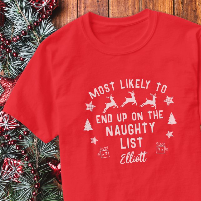 Anpassningsbar med störst sannolikhet för Naughty  T Shirt (Skapare uppladdad)