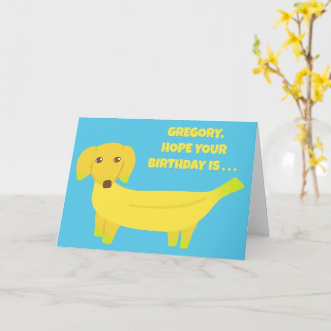 Anpassningsbar Message Banana Hund Funny Birthday Kort (Gul blomma)