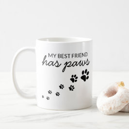 Anpassningsbar Min bästa vän har Tassar Hund Kärle Kaffemugg