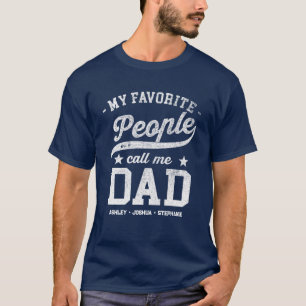 Anpassningsbar Mina favoriter kallar mig Pappa Fun T Shirt