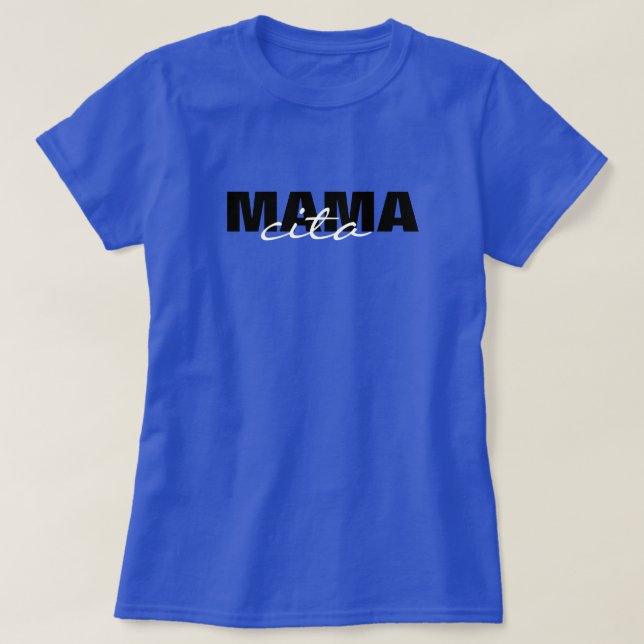 Anpassningsbar Mors dag Brev Skriv ut Mamma-cita T Shirt (Design framsida)