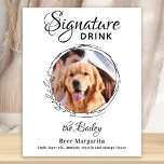 Anpassningsbar Namnteckning Drink Photo Hund Pet B Poster<br><div class="desc">Namnteckning Drinks efter från dina sällskapsdjur! Inkludera din bästa hund, bästa katt och vilket husdjur som helst i bröllop med sin egen namnteckning dryck pub för dina gäster. Perfekt för hundälskare, och ett speciellt hund pub kommer att vara en slå i bröllop. Enkelt men elegant vit med svart sketch eucalyptus...</div>