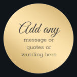 ANPASSNINGSBAR Oformaterad Elegant Guld Runt Klistermärke<br><div class="desc">ANPASSNINGSBAR Plain Elegant Guld är bäst för bröllop och tillfälle</div>