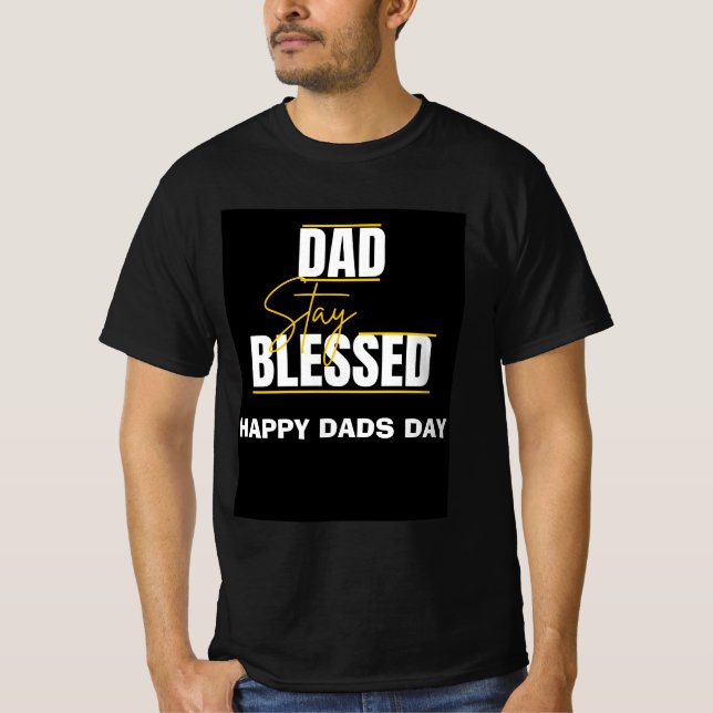 Anpassningsbar "PAPPA STAY BLESSED" Pappor Day T Shirt (Framsida)