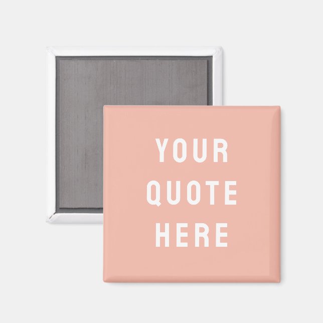 Anpassningsbar Peach Say Personlig Din offert här Magnet (Front/Back)