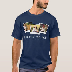 Anpassningsbar Personlig 3 Foto Far i Briden T Shirt