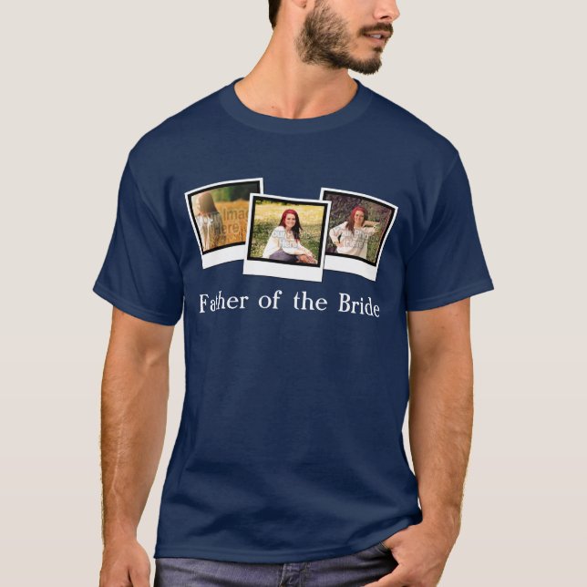Anpassningsbar Personlig 3 Foto Far i Briden T Shirt (Framsida)