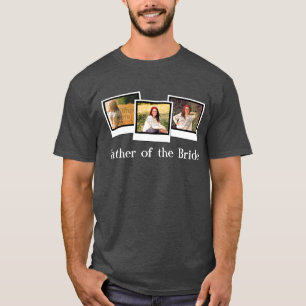 Anpassningsbar Personlig 3 Foto Far i Briden T Shirt