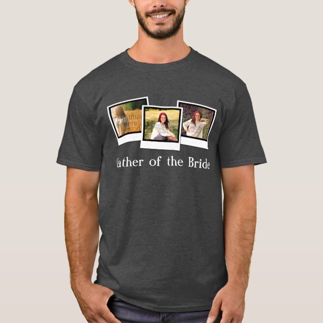 Anpassningsbar Personlig 3 Foto Far i Briden T Shirt (Framsida)