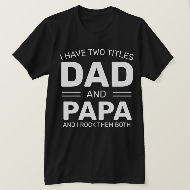 Anpassningsbar Personlig Funny Pappa Pappa Fars da T Shirt (Design framsida)