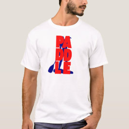Anpassningsbar Personlig Stå upp paddla till skjor T Shirt