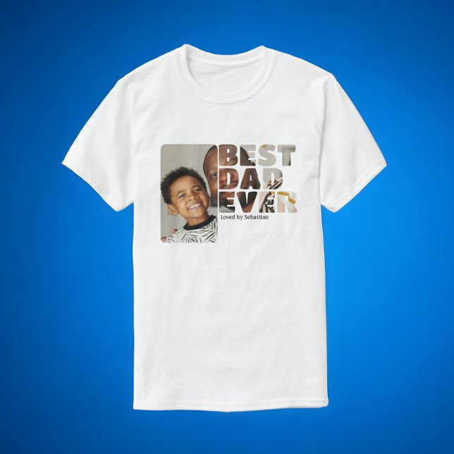 Anpassningsbar Photo and Text Personlig Pappa någo T Shirt (Custom Photo And Text Personalized Best Dad Ever T-Shirt from Ricaso. For Father's Day or any day)