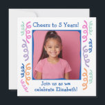 Anpassningsbar Photo Cheers till 5 års födelsedags Inbjudningar<br><div class="desc">Personligens fotoinbjudan till milstolpen på 5-årsdagen - Skål till 5 år! Gör detta helt unikt genom att lägga till ditt speciella foto- och anpassningsbar-meddelande för inbjudan i party.</div>