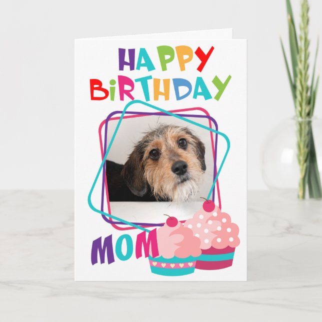 Anpassningsbar Photo Hund Mamma födelsedag Kort (Framsida)