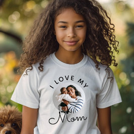 Anpassningsbar Photo I Kärlek My Mamma Mors dag T Shirt