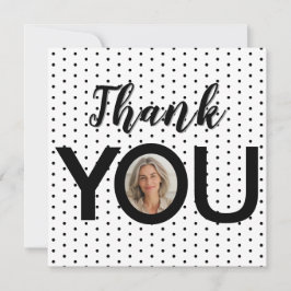Anpassningsbar Photo in You Black & White Dots Tack Kort