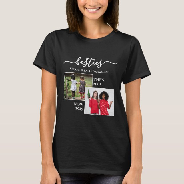 Anpassningsbar Photo Now, BESTIES BFF T Shirt (Framsida)