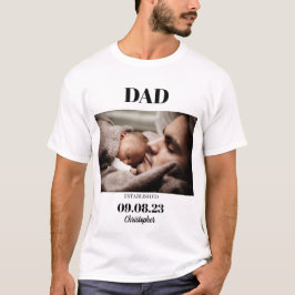 Anpassningsbar Photo Pappa har etablerat födelseme T Shirt