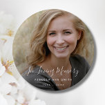 Anpassningsbar Photo Personlig Memorial Tribute Fu Knapp<br><div class="desc">Knappen anpassningsbar och personlig mor bild med namn och utrymme för ett foto.</div>